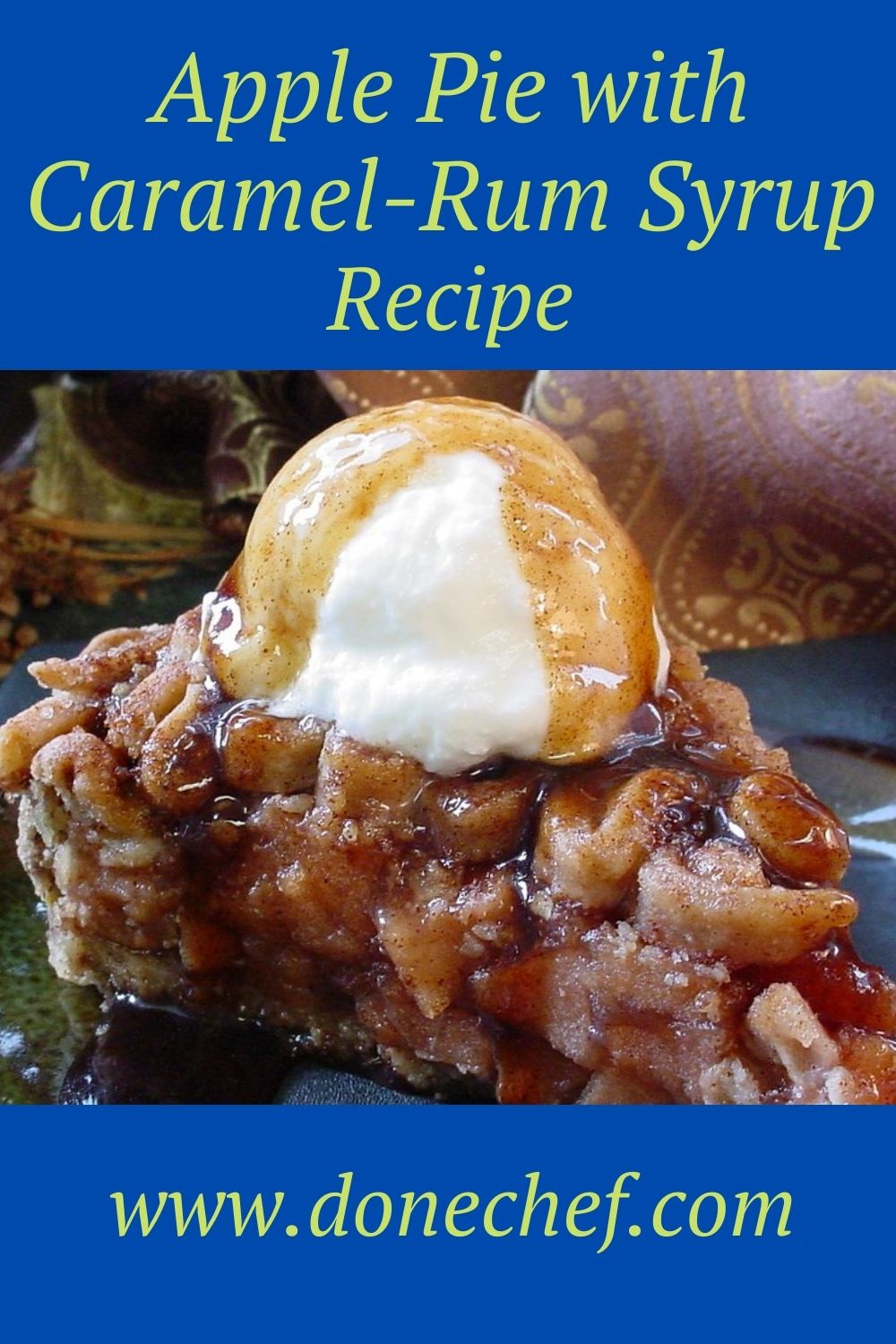 Apple Pie with Caramel-Rum Syrup Recipe