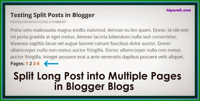 How to Split/Paginate Long Post into Multiple Pages on Blogger Blog