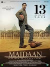 Maidaan 2024: Movie Full Star Cast & Crew, Wiki, Story, Release Date, Budget, Box Office