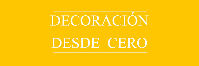 decorar desde cero