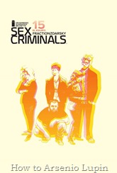 Actualización 28/02/2018: Regresa Sex Criminals con su numero #15 por Heisenberg, Nomi Sunraider y Brunette para Infinity Comics.