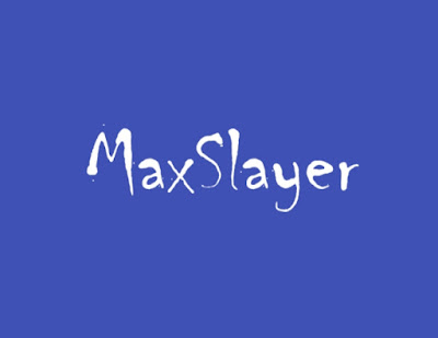 max slayer app mo