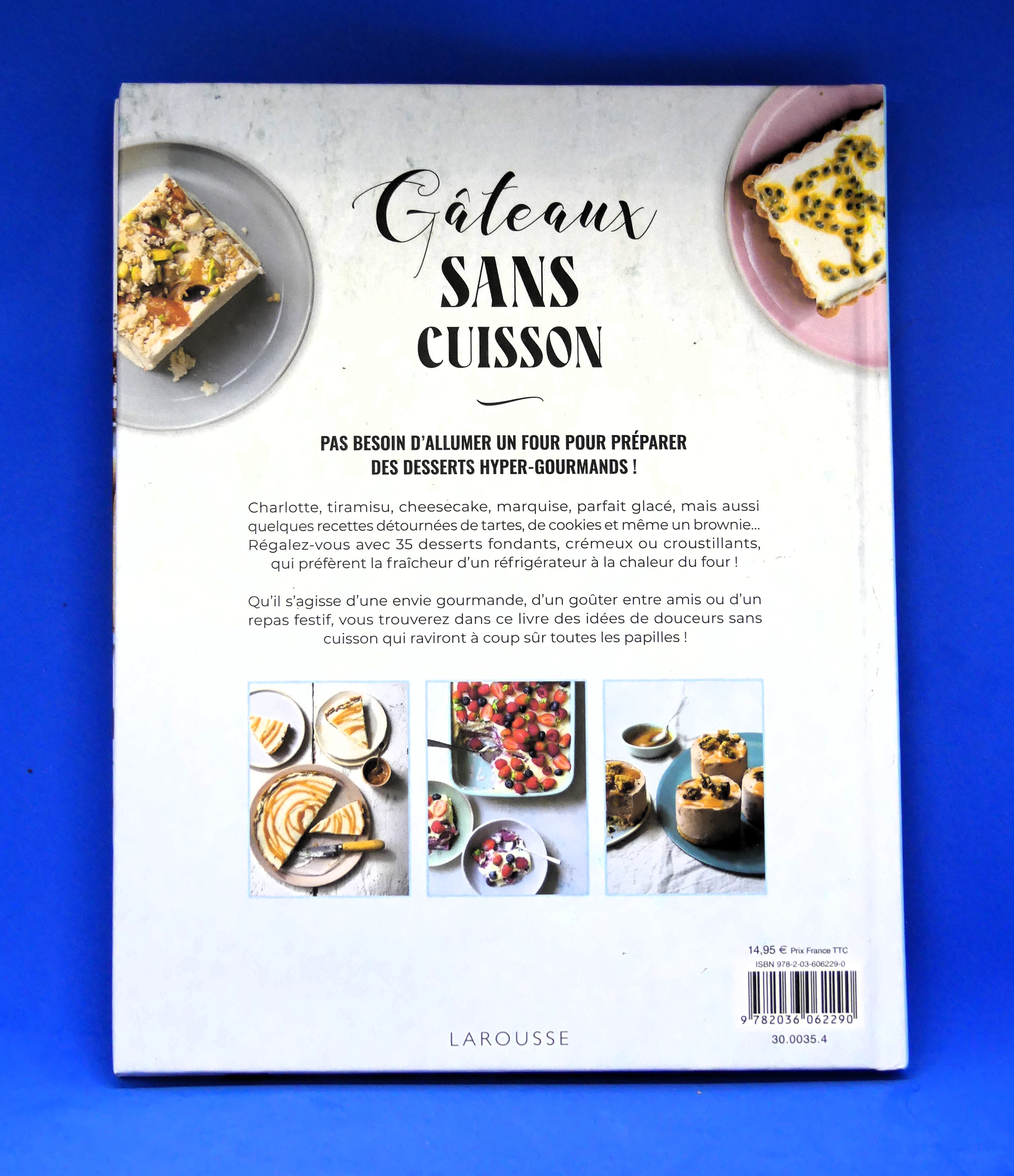 Gâteaux sans cuisson aux Editions Larousse