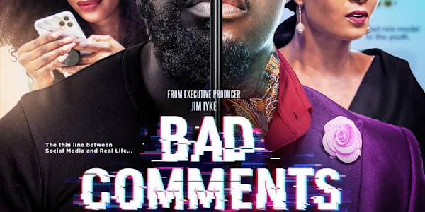 Movie: Bad Comments (2021) Nollywood