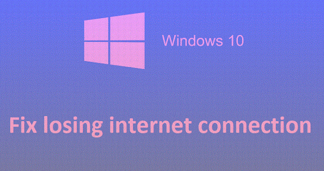 Solve loss of Internet Connection
