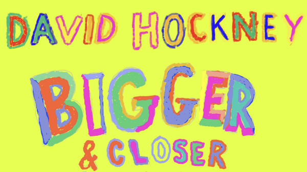 David Hockney Bigger and Closer