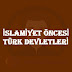 İslamiyet Öncesi Türk Devletleri