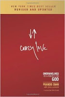 http://www.amazon.com/Crazy-Love-Overwhelmed-Relentless-God/dp/1434705943/ref=sr_1_1?ie=UTF8&qid=1432314256&sr=8-1&keywords=crazy+love+by+francis+chan\