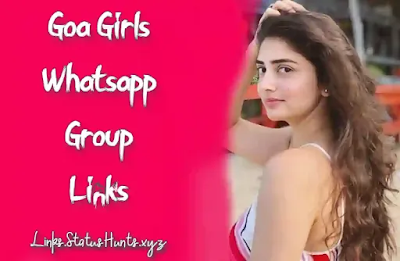 Goa Girls Whatsapp Group Links