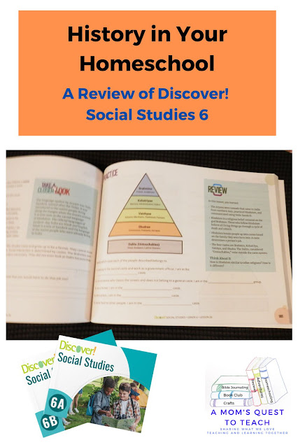 A Mom's Quest to Teach: History in Your Homeschool: A Review of Discover! Social Studies 6; inside the book