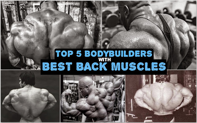 Top 5 Bodybuilders with best back muscles