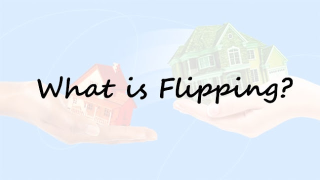 What is Flipping, flipping property and flipping house