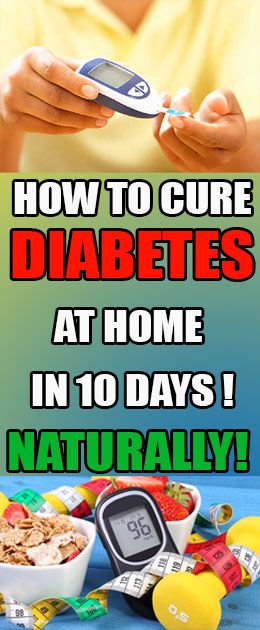 How to Cure Diabetes Naturally at Home in 10 Days