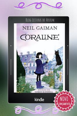 LANÇAMENTO: CORALINE - NEIL GAIMAN