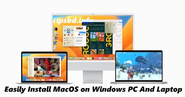 Easily Install MacOS on Windows PC And Laptop