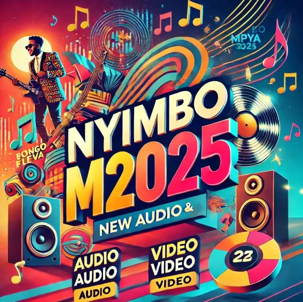 NYIMBO MPYA DOWNLOAD AUDIO
