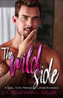 The Wild Side: A Small Town Friends-To-Lovers Romance PDF File and Read Online Free
