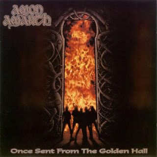 Amon Amarth - Once Sent From The Golden Hall