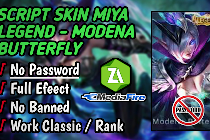 SCRIPT SKIN Miya Legend - Modena Butterfly Full Effect