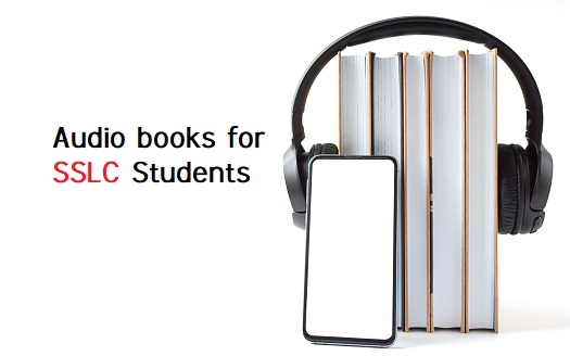 Audio books for SSLC Students