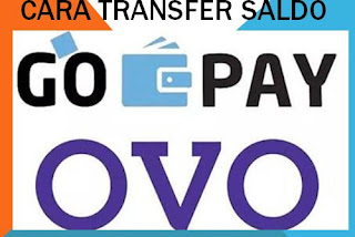 Cara Transfer Gopay ke OVO Gratis Tanpa Biaya Admin