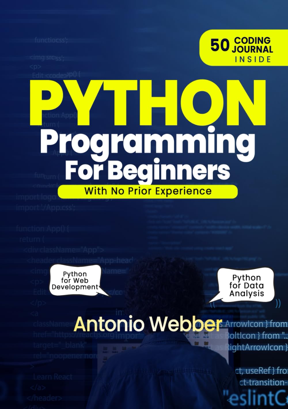 PYTHON PROGRAMMING FOR BEGINNERS: Mastering Python With No Prior ...