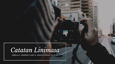 catatan linimasa , sebuah cerita pendek dari Muhammad Faisal yang berlatar belakang kota Jakarta. Mengangkat kisah seseorang yang tak sengaja menemukan roll film analog di bus Transjakarta