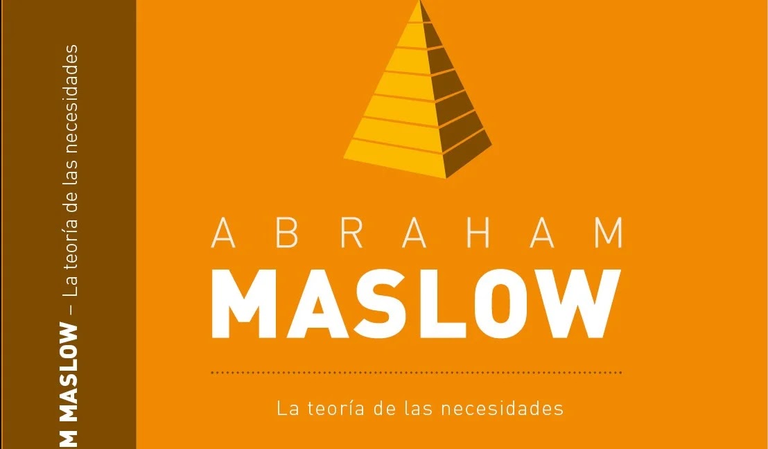 Abraham Maslow, La teoría de las necesidades. PDF