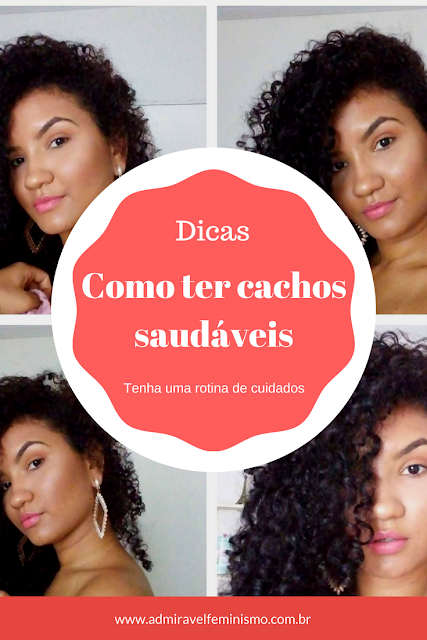 Cabelos saudáveis - rotina para cuidar do seu cabelo