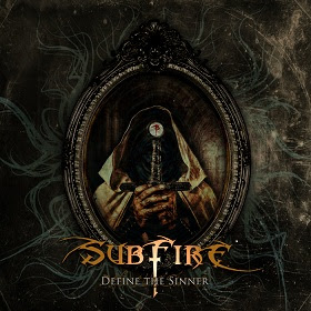 Ο δίσκος των Subfire "Define the Sinner"