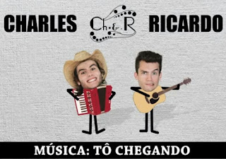 Charles e Ricardo - Tô Chegando