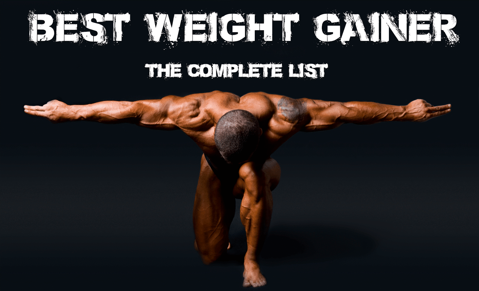 How To Choose The Right Weight Gainer - World Bodybuilding