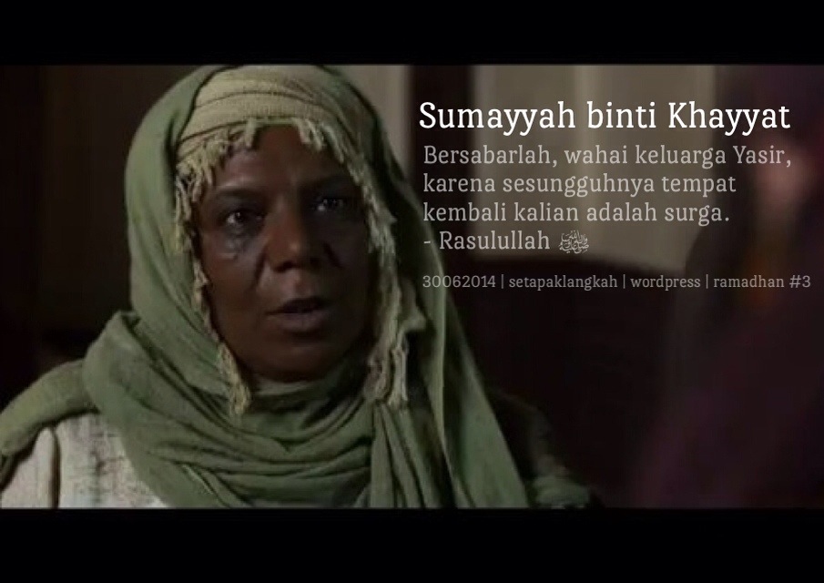 Kisah Teladan 354: Kisah Sumayyah binti Khayyat