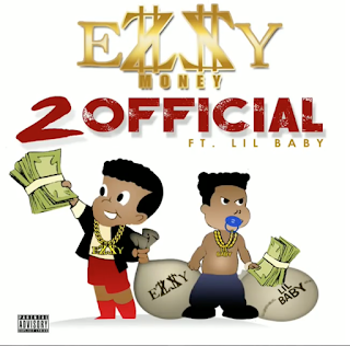 2 Official, Ezzy Money, Hip Hop Everything, Lil Baby, New Music Alert, Promo Vatican, Team Bigga Rankin, Video Premiere, 