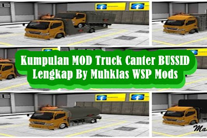 Kumpulan MOD Truck Canter BUSSID Lengkap By Muhklas WSP Mods