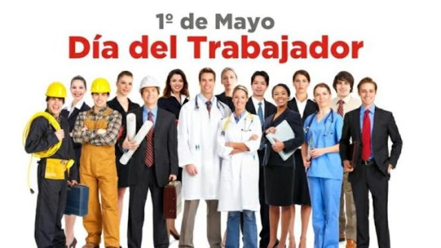 1° de Mayo: Feriado de pago obligatorio para conmemorar el Día Internacional del Trabajador