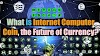What is Internet Computer Coin, the Future of Currency?