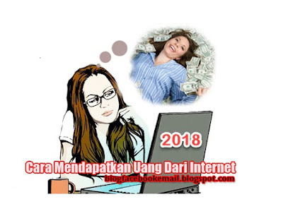  adalah salah satu cara yang bisa sobat manfaatkan untuk mengisi waktu luang anda 9 Cara Mendapatkan Uang dari Internet Terpopuler Dan Masih Trend di 2021