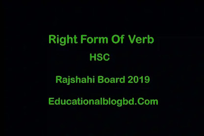 Hsc Right form of verb Rajshahi Board 2019
