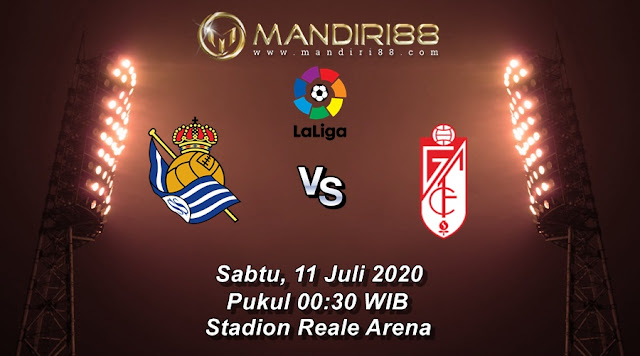 Prediksi Real Sociedad Vs Granada, Sabtu 11 Juli 2020 Pukul 00.30 WIB