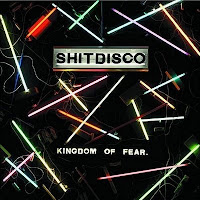 Shitdisco - Kingdom of Fear