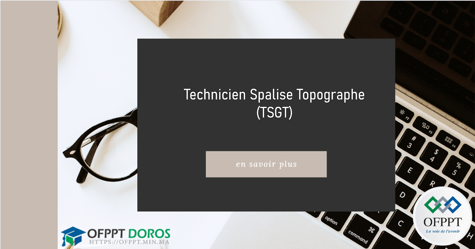 Technicien Spécialisé en Geometre Topographe (TSGT)