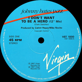 I Don't Want To Be A Hero (12" Mix) - Johnny Hates Jazz http://80smusicremixes.blogspot.co.uk