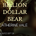 Book Blitz - Billion Dollar Bear by Catherine Vale