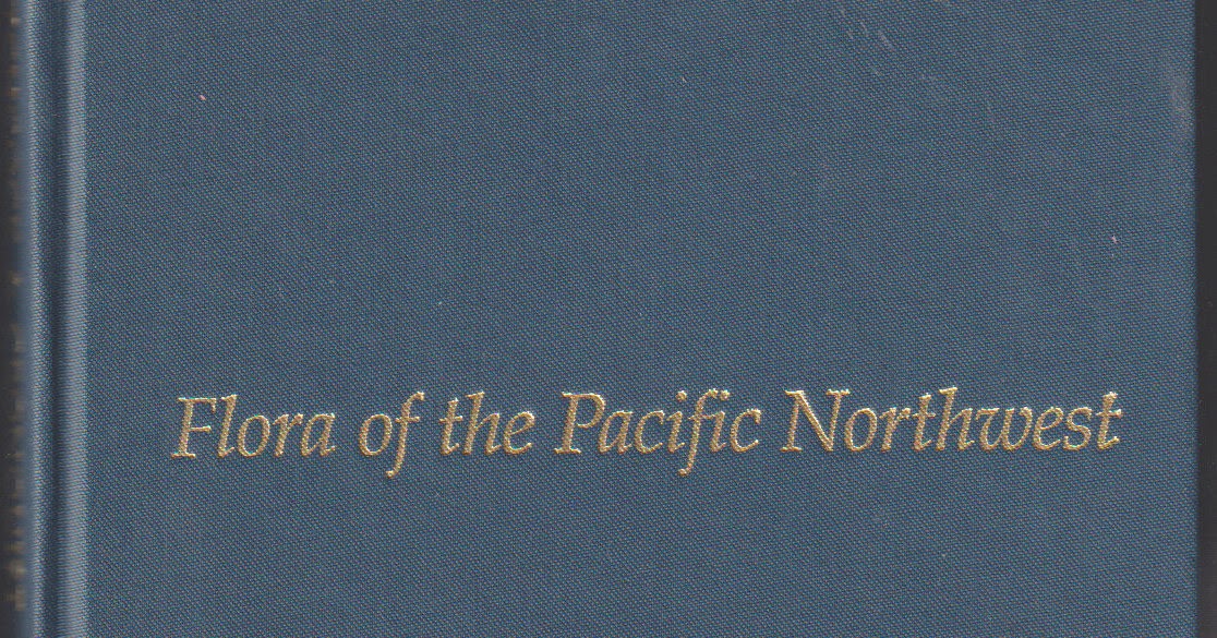 uncommonbooks: Flora of the Pacific Northwest: an Illustrated Manual (1976)