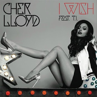 Cher Lloyd - I Wish Lyrics (Ft. T.I.)
