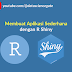 Cara Membuat Aplikasi Sederhana dengan R Shiny (Step by Step)
