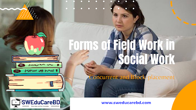 Forms of Field Work/Practicum in Social Work
