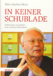 In keiner Schublade: Erfahrungen im geteilten und vereinten Deutschland