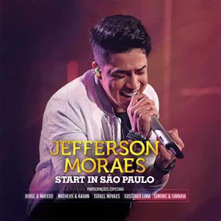 SEMPRE MUSICAS Jefferson Moraes - Start In São Paulo (Ao Vivo)